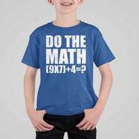 Do The Math 67 Meme T Shirt For Kid Funny Six Seven Meme Brainrot Math Teacher - Wonder Print Shop