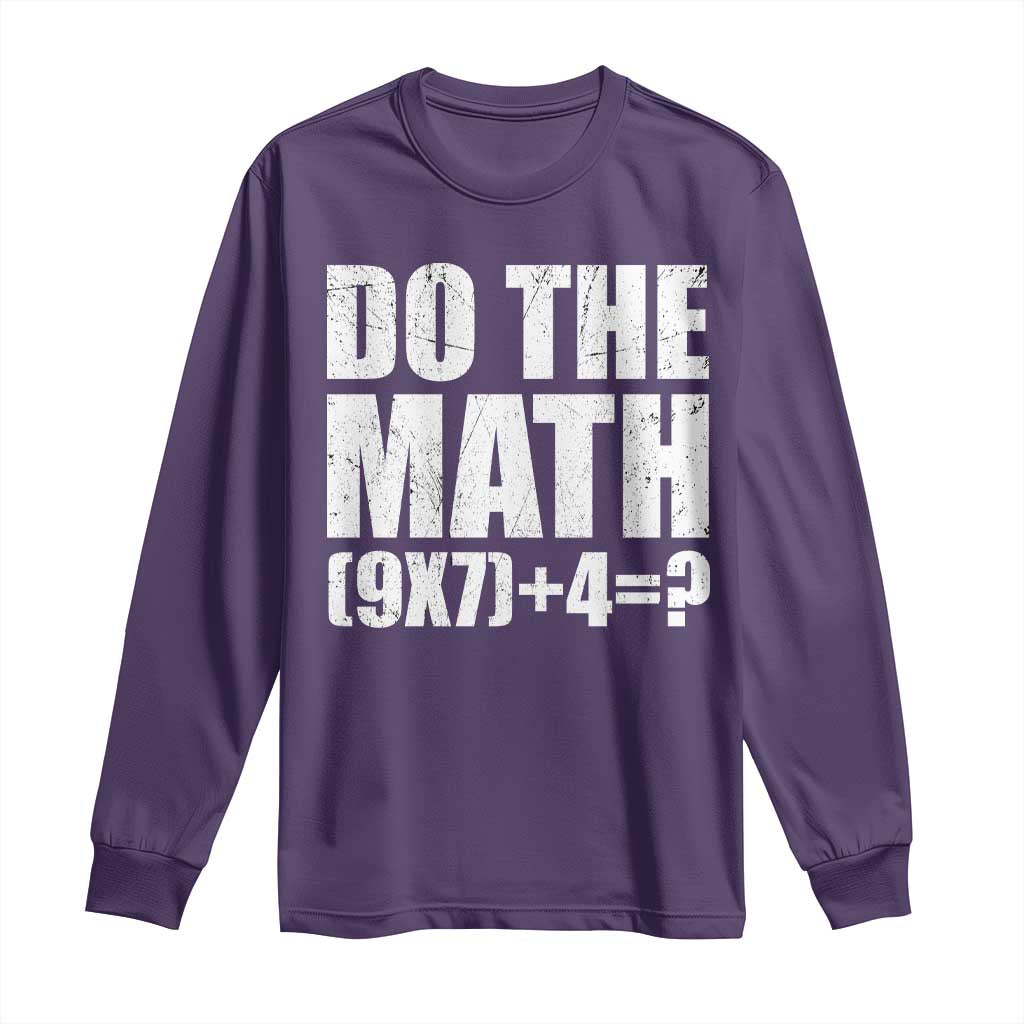 Do The Math 67 Meme Long Sleeve Shirt Funny Six Seven Meme Brainrot Math Teacher - Wonder Print Shop