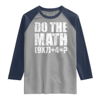 Do The Math 67 Meme Raglan Shirt Funny Six Seven Meme Brainrot Math Teacher - Wonder Print Shop