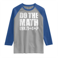 Do The Math 67 Meme Raglan Shirt Funny Six Seven Meme Brainrot Math Teacher - Wonder Print Shop