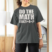 Do The Math 67 Meme T Shirt For Women Funny Six Seven Meme Brainrot Math Teacher - Wonder Print Shop