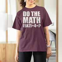 Do The Math 67 Meme T Shirt For Women Funny Six Seven Meme Brainrot Math Teacher - Wonder Print Shop