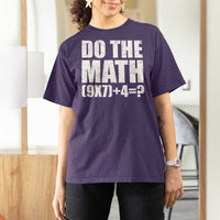 Do The Math 67 Meme T Shirt For Women Funny Six Seven Meme Brainrot Math Teacher - Wonder Print Shop