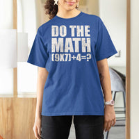 Do The Math 67 Meme T Shirt For Women Funny Six Seven Meme Brainrot Math Teacher - Wonder Print Shop