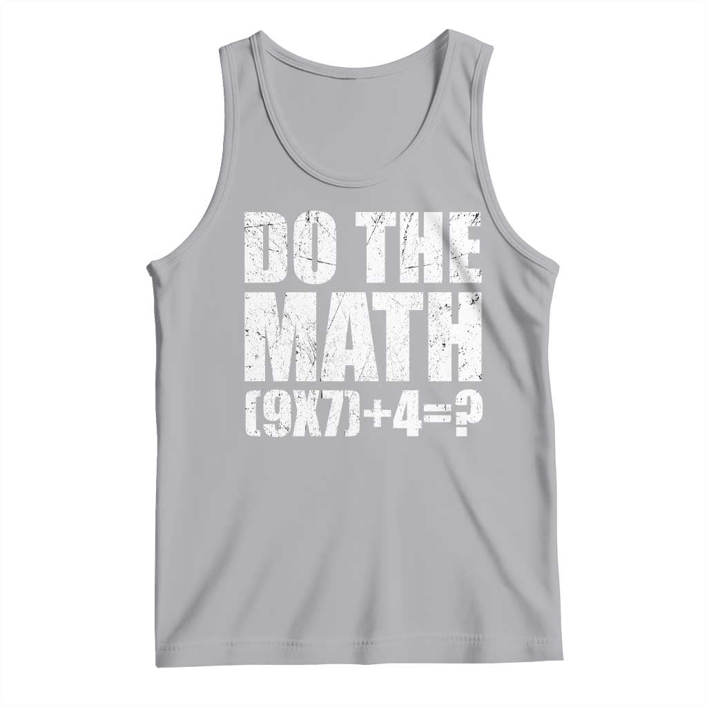 Do The Math 67 Meme Tank Top Funny Six Seven Meme Brainrot Math Teacher - Wonder Print Shop