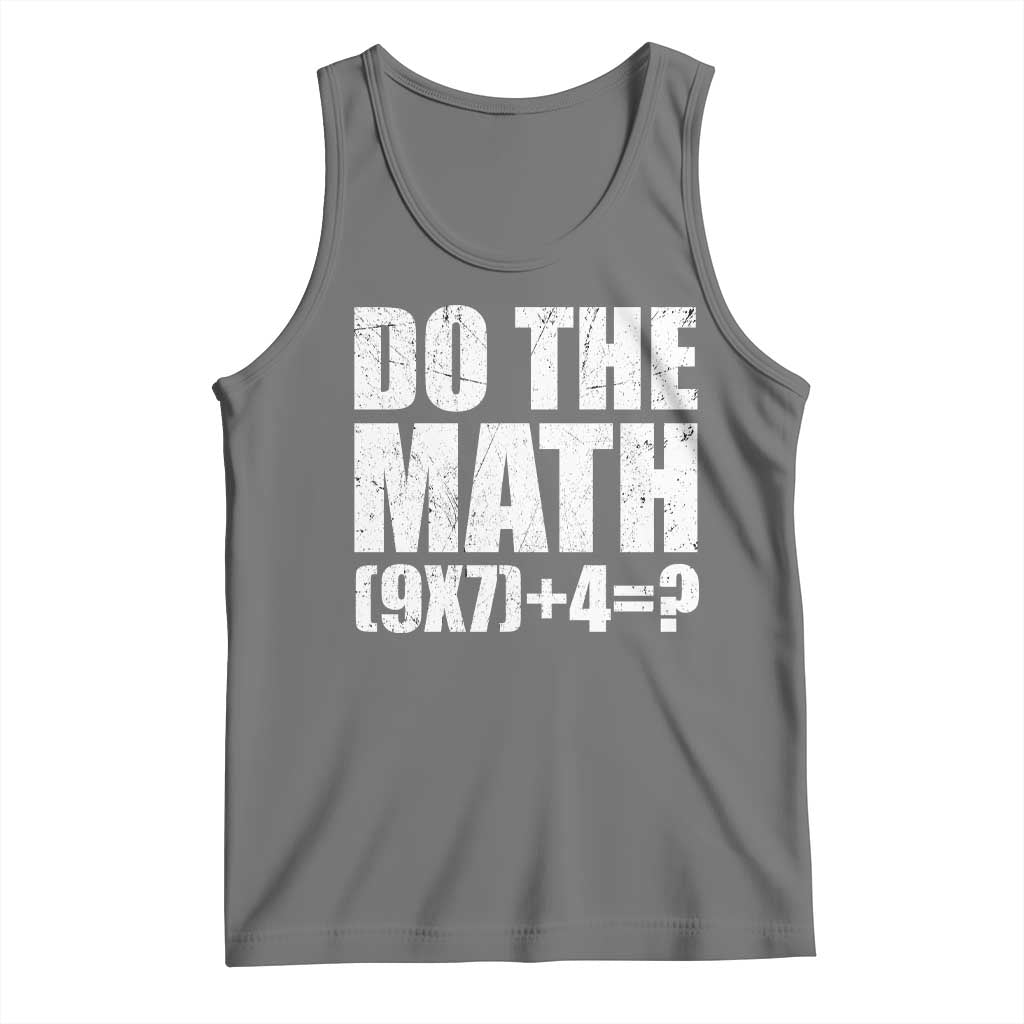 Do The Math 67 Meme Tank Top Funny Six Seven Meme Brainrot Math Teacher - Wonder Print Shop