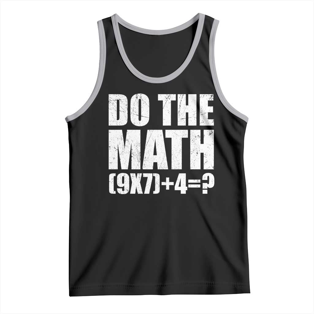 Do The Math 67 Meme Tank Top Funny Six Seven Meme Brainrot Math Teacher - Wonder Print Shop