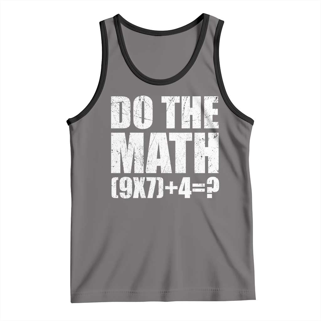 Do The Math 67 Meme Tank Top Funny Six Seven Meme Brainrot Math Teacher - Wonder Print Shop