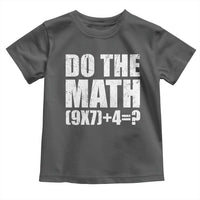 Do The Math 67 Meme Toddler T Shirt Funny Six Seven Meme Brainrot Math Teacher - Wonder Print Shop