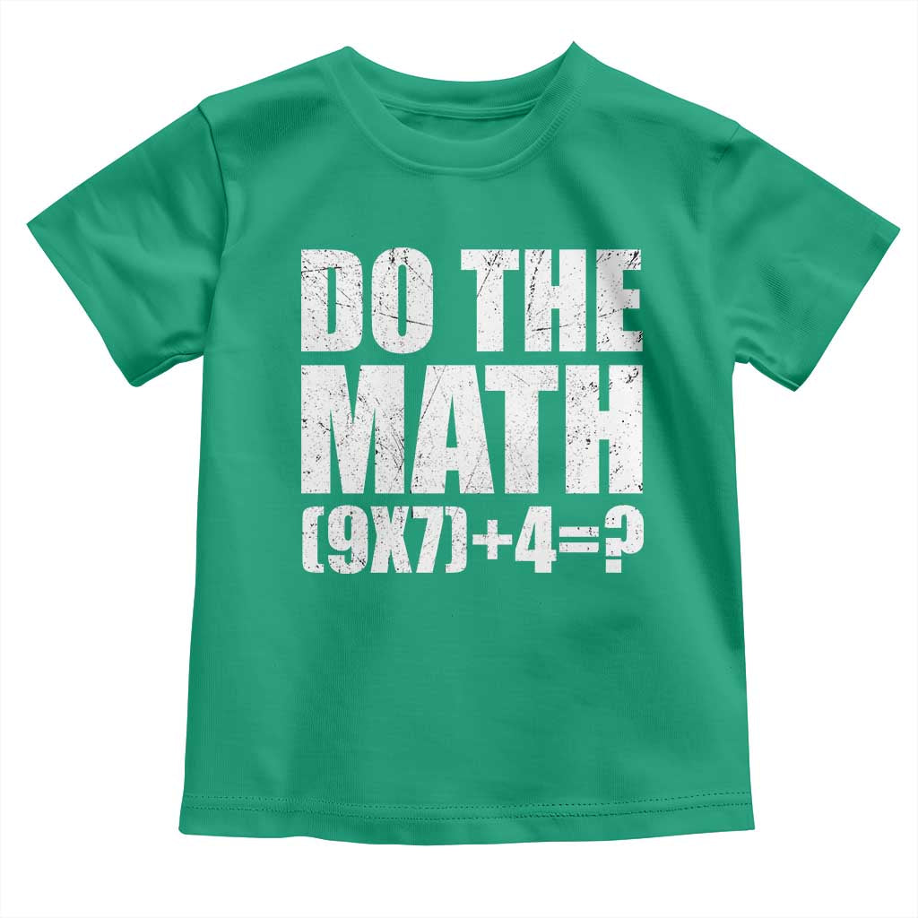 Do The Math 67 Meme Toddler T Shirt Funny Six Seven Meme Brainrot Math Teacher - Wonder Print Shop