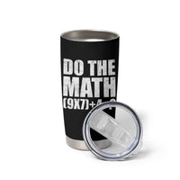 Do The Math 67 Meme Tumbler Cup Funny Six Seven Meme Brainrot Math Teacher - Wonder Print Shop