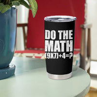 Do The Math 67 Meme Tumbler Cup Funny Six Seven Meme Brainrot Math Teacher - Wonder Print Shop