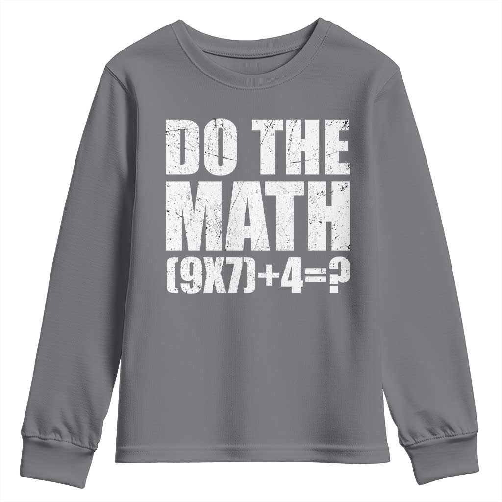 Do The Math 67 Meme Youth Sweatshirt Funny Six Seven Meme Brainrot Math Teacher - Wonder Print Shop