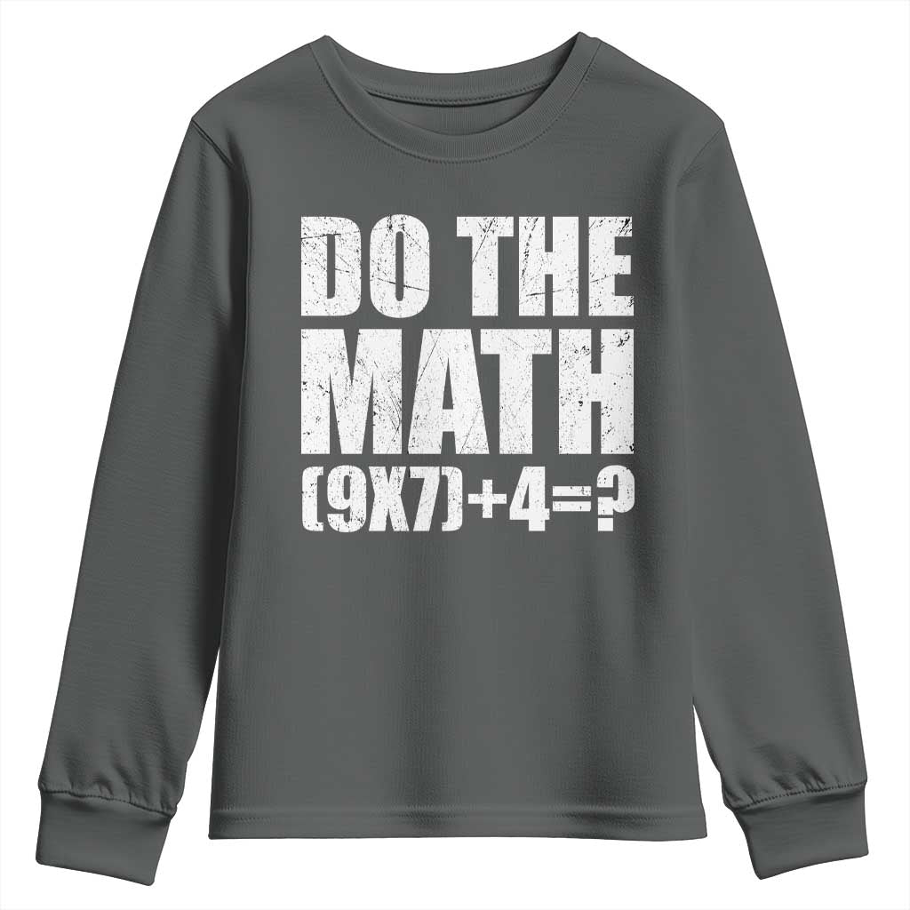 Do The Math 67 Meme Youth Sweatshirt Funny Six Seven Meme Brainrot Math Teacher - Wonder Print Shop
