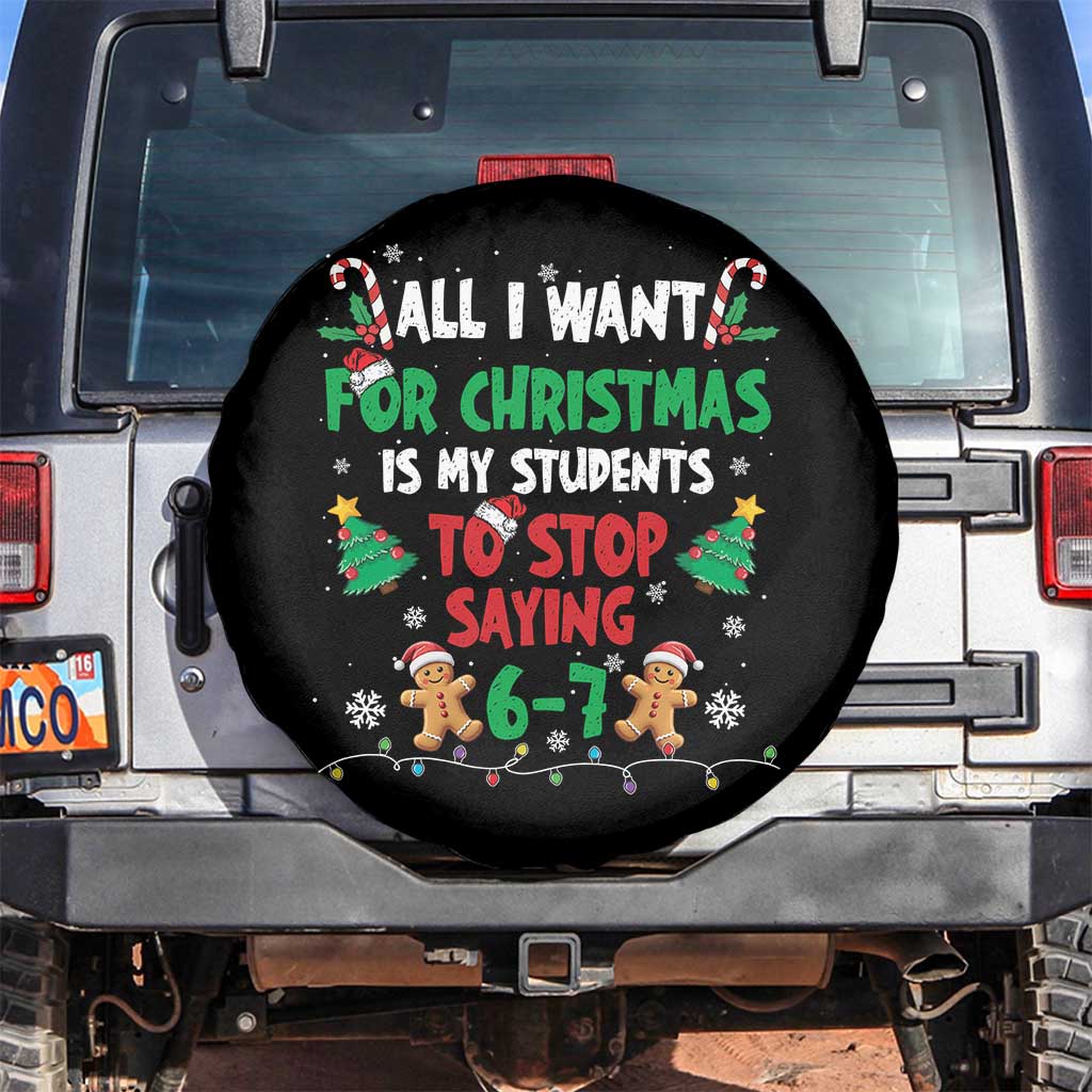 Funny Teacher Christmas 67 Spare Tire Cover My Students to Stop Saying 6-7 Six Seven - Wonder Print Shop