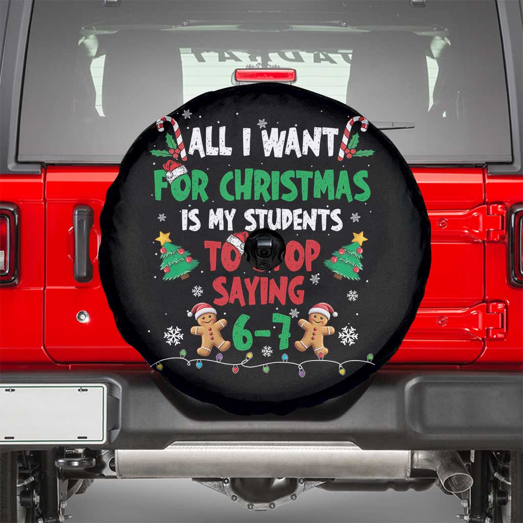 Funny Teacher Christmas 67 Spare Tire Cover My Students to Stop Saying 6-7 Six Seven - Wonder Print Shop
