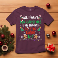 Funny Teacher Christmas 67 T Shirt My Students to Stop Saying 6-7 Six Seven - Wonder Print Shop