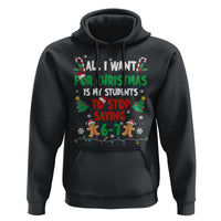 Funny Teacher Christmas 67 Hoodie My Students to Stop Saying 6-7 Six Seven - Wonder Print Shop