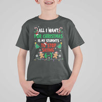 Funny Teacher Christmas 67 T Shirt For Kid My Students to Stop Saying 6-7 Six Seven - Wonder Print Shop