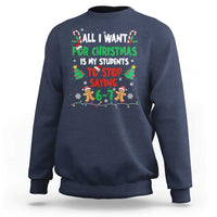 Funny Teacher Christmas 67 Sweatshirt My Students to Stop Saying 6-7 Six Seven - Wonder Print Shop
