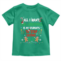 Funny Teacher Christmas 67 Toddler T Shirt My Students to Stop Saying 6-7 Six Seven - Wonder Print Shop