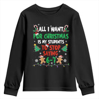Funny Teacher Christmas 67 Youth Sweatshirt My Students to Stop Saying 6-7 Six Seven - Wonder Print Shop