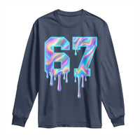 Baseball Drip Number 67 Player Long Sleeve Shirt Funny Six Seven Meme 67th Birthday Holographic Dripping - Wonder Print Shop