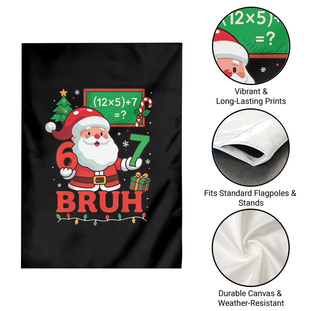 67 Teacher Christmas Garden Flag Santa Six Seven Meme Math Equation Bruh - Wonder Print Shop