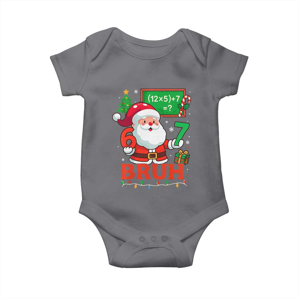 67 Teacher Christmas Baby Onesie Santa Six Seven Meme Math Equation Bruh - Wonder Print Shop