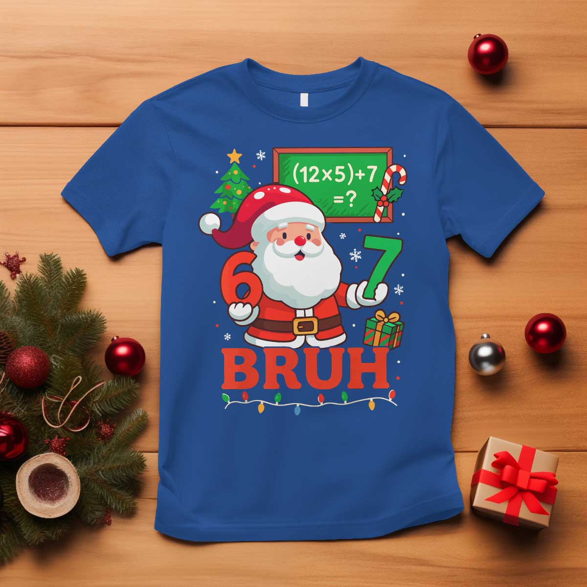 67 Teacher Christmas T Shirt Santa Six Seven Meme Math Equation Bruh - Wonder Print Shop