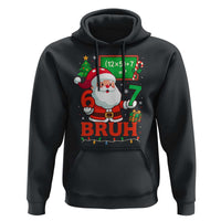 67 Teacher Christmas Hoodie Santa Six Seven Meme Math Equation Bruh - Wonder Print Shop