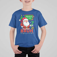 67 Teacher Christmas T Shirt For Kid Santa Six Seven Meme Math Equation Bruh - Wonder Print Shop