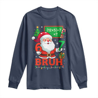 67 Teacher Christmas Long Sleeve Shirt Santa Six Seven Meme Math Equation Bruh - Wonder Print Shop