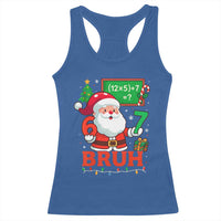 67 Teacher Christmas Racerback Tank Top Santa Six Seven Meme Math Equation Bruh - Wonder Print Shop