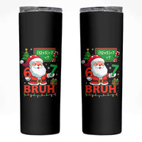 67 Teacher Christmas Skinny Tumbler Santa Six Seven Meme Math Equation Bruh - Wonder Print Shop