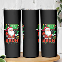 67 Teacher Christmas Skinny Tumbler Santa Six Seven Meme Math Equation Bruh - Wonder Print Shop