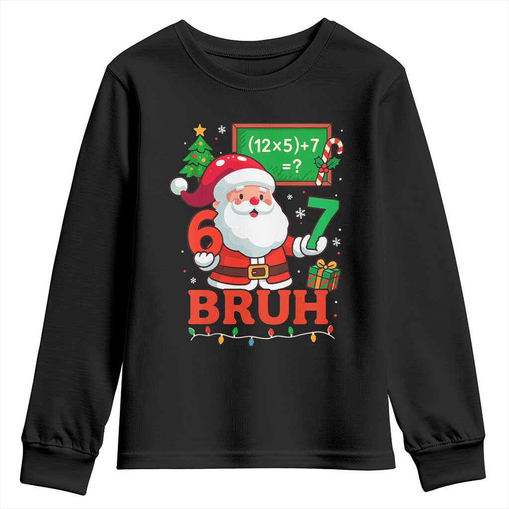 67 Teacher Christmas Youth Sweatshirt Santa Six Seven Meme Math Equation Bruh - Wonder Print Shop