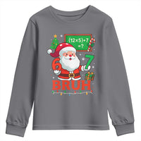 67 Teacher Christmas Youth Sweatshirt Santa Six Seven Meme Math Equation Bruh - Wonder Print Shop