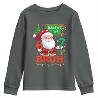 67 Teacher Christmas Youth Sweatshirt Santa Six Seven Meme Math Equation Bruh - Wonder Print Shop