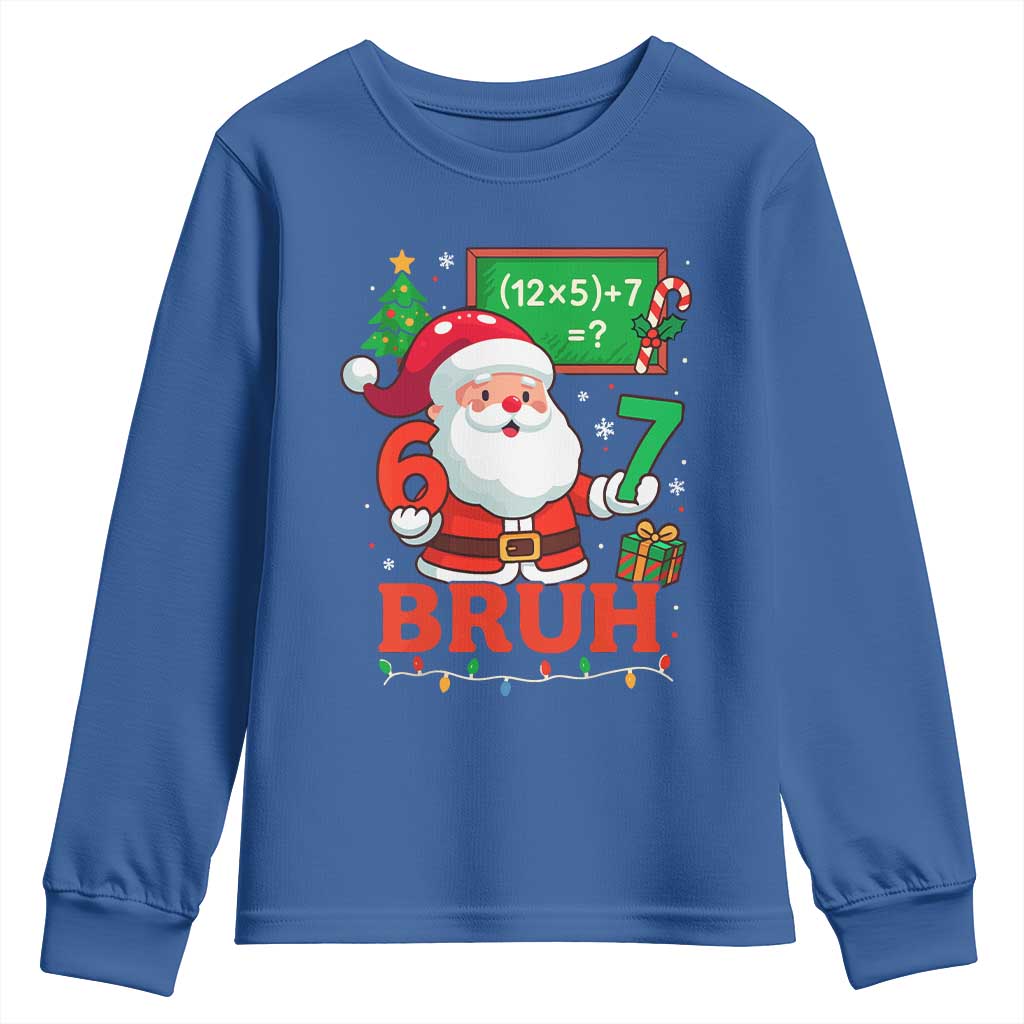67 Teacher Christmas Youth Sweatshirt Santa Six Seven Meme Math Equation Bruh - Wonder Print Shop