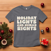 Holiday Lights Human Rights Christmas T Shirt - Wonder Print Shop