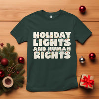 Holiday Lights Human Rights Christmas T Shirt - Wonder Print Shop