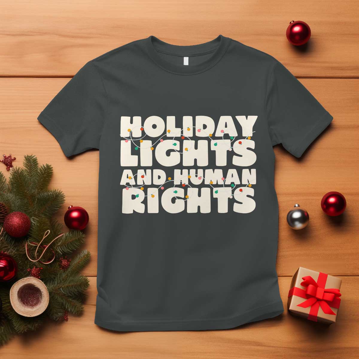 Holiday Lights Human Rights Christmas T Shirt - Wonder Print Shop