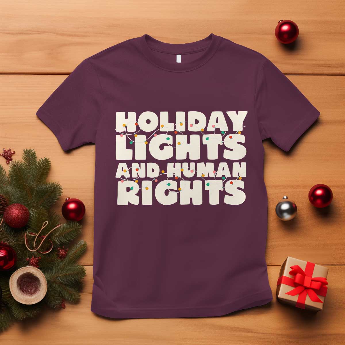 Holiday Lights Human Rights Christmas T Shirt - Wonder Print Shop
