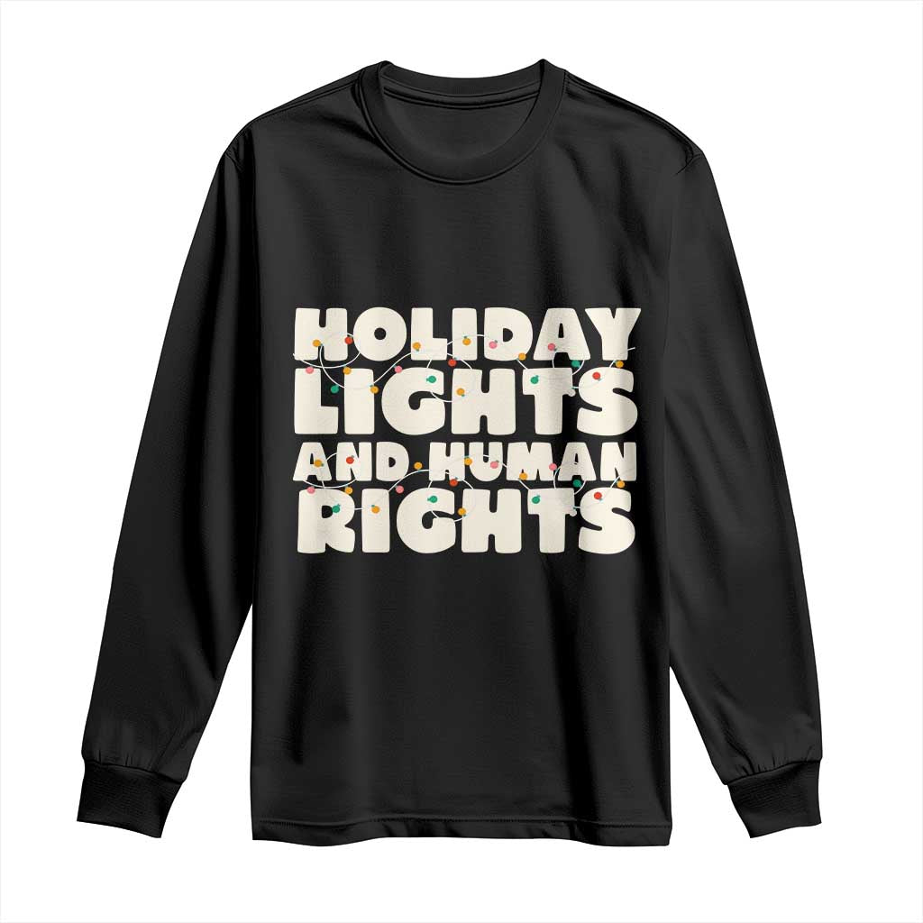 Holiday Lights Human Rights Christmas Long Sleeve Shirt - Wonder Print Shop