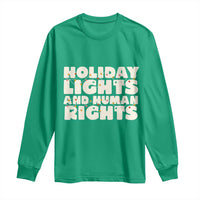 Holiday Lights Human Rights Christmas Long Sleeve Shirt - Wonder Print Shop