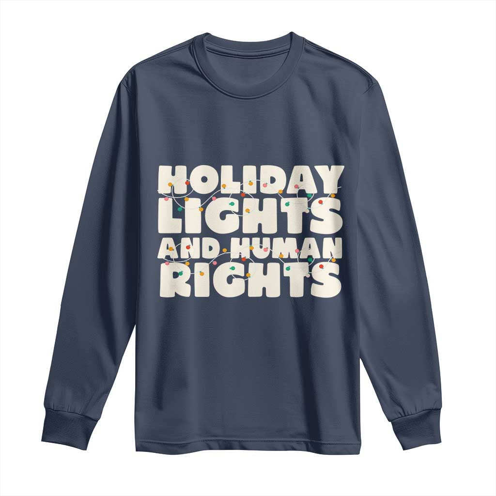 Holiday Lights Human Rights Christmas Long Sleeve Shirt - Wonder Print Shop