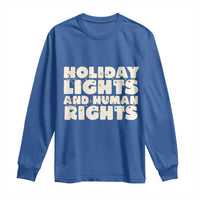 Holiday Lights Human Rights Christmas Long Sleeve Shirt - Wonder Print Shop