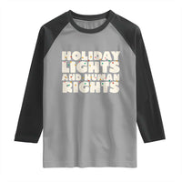 Holiday Lights Human Rights Christmas Raglan Shirt - Wonder Print Shop