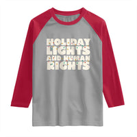 Holiday Lights Human Rights Christmas Raglan Shirt - Wonder Print Shop